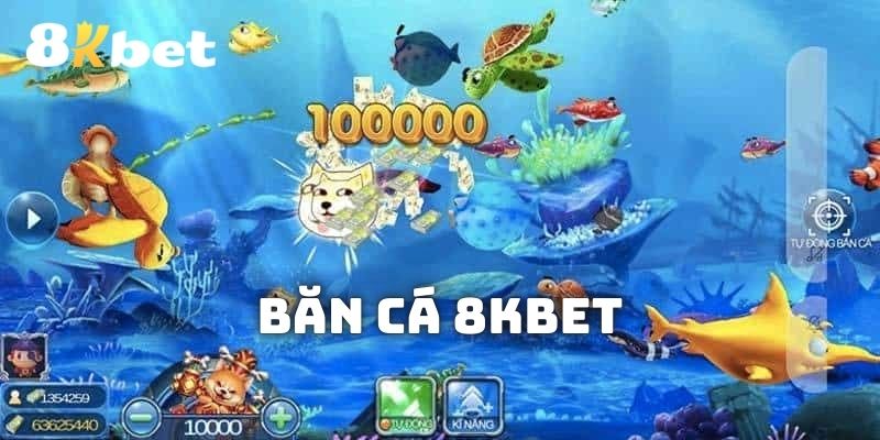 Giới thiệu nền tảng săn thưởng đại dương bắn cá 8KBET